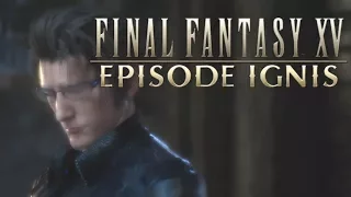 Final Fantasy XV Episode Ignis ALL CUTSCENES FULL PLAYTHROUGH