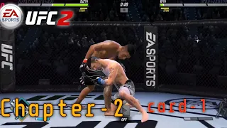 UFC mobile 2 : Gameplay Walkthrough Chapter 2,figh card 1 (android, ios)