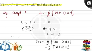 If ( 1+4+7+10+ldots+x=287 ), find the value of ( x ).