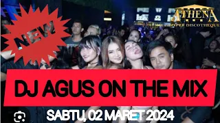 DJ AGUS TERBARU SABTU 02 MARET 2024 | HBD BROTHER FOREVER AGC IPUR 412