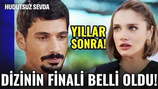 Hudutsuz Sevda - DİZİNİN FİNALİ NASIL BİTECEK? BELLİ OLDU!