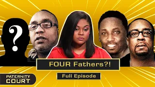 FOUR Fathers?! Woman Finds Out She Has Four Potential Fathers (Full Episode) | Paternity Court