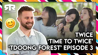 TWICE (트와이스) - 'Time To Twice' TDOONG Forest, Episode 3 (Reaction)