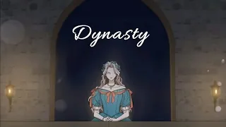 I Tamed A Tyrant And Ran Away MMV - Dynasty