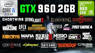 GTX 960 2GB Test in 30 Games in 2022