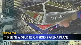 3 impact studies to be conducted on proposed Sixers arena in Chinatown