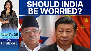 Nepal's Prime Minister to Meet Xi Jinping | Vantage with Palki Sharma