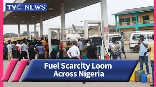 (WATCH) Fuel Scarcity Loom Across Nigeria