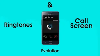 GALAXY S RINGTONES AND CALL SCREEN EVOLUTION