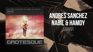 Andres Sanchez & Nabil & Hamdy - Sahar | Uplifting Trance Music