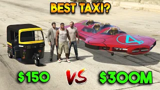 GTA 5 : CHEAP VS EXPENSIVE (WHICH IS BEST TAXI)
