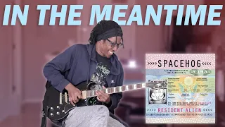 In The Meantime - Spacehog Guitar Cover