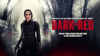 The Dark Red - UK Trailer - From the acclaimed cult director of The Signal