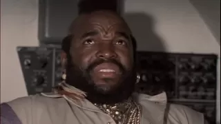 The A-team - MR T Quotes