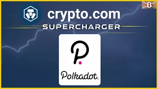 Crypto.com Supercharger Polkadot: How to Earn $DOT Tokens (20%+ APY)