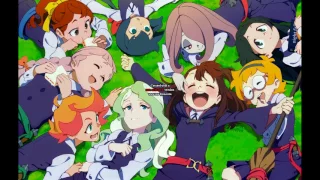 Little Witch Academia OST Part 2