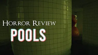 Horror Review: Pools (Rejected Halloween Video)