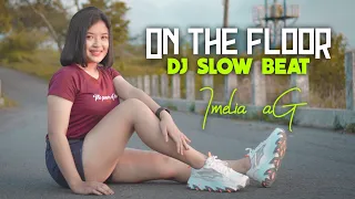 DJ ON THE FLOOR SLOW BEAT