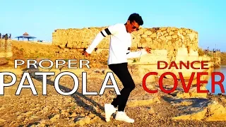 Proper Patola - Badshah | Namaste England | Dance Cover By Nishant Nair | Dance FreaX