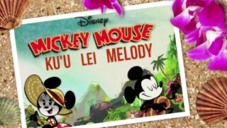 Mickey Mouse: Ku'u Lei Melody