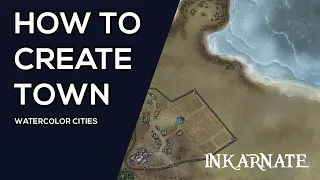 How to Create Town | Inkarnate Stream