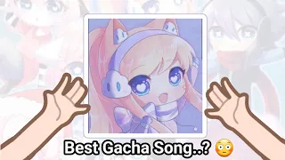 Which Gacha Theme SONG is Your Favourite? 😳