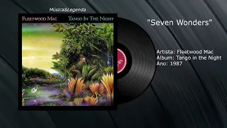 Fleetwood Mac - Seven Wonders   (Tradução)