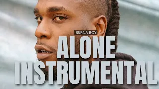 [INSTRUMENTAL] Burna Boy - Alone (Black Panther Wakanda Forever 2022)