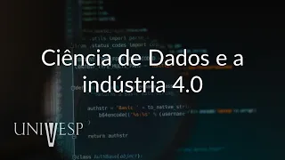 Introdução à Ciência de Dados - Ciência de Dados e a Indústria 4.0