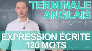 Expression écrite : 120 mots - Le rappel de cours - ANGLAIS - Terminale - Les Bons Profs