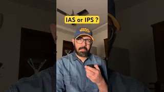 IAS or IPS | What is your preference?