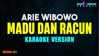 MADU DAN RACUN - ARIE WIBOWO BILL AND BROD (KARAOKE VERSION)