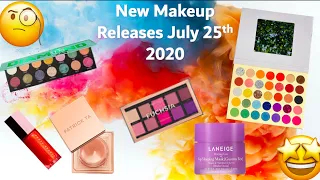 New Makeup Releases July 25th 2020 | #WillIBuyIt