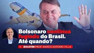 Bolsonaro continua fugindo do Brasil. Até quando?