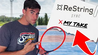 The NEW RESTRING SYNC Tennis String…My Take!