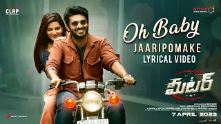 Meter - Oh Baby Jaaripomaake Lyric | Kiran Abbavaram | Ramesh Kaduri | Athulyaa Ravi | Sai Kartheek