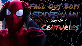 Spider-Man No Way Home | Fall Out Boy - Centuries [HD60]