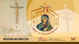 OUR LADY OF PERPETUAL SUCCOUR NOVENA IN  ENGLISH- @ -  8.30 AM   03 APRIL 2024