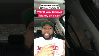 Worst Way to Save Money on a Car