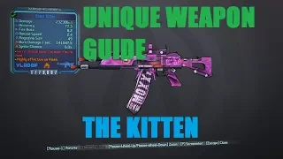 [BL2] Unique Weapon Guide: THE KITTEN