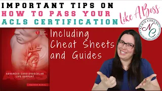 ACLS CERTIFICATION : IMPORTANT TIPS TO PASS THE ACLS CERTIFICATION LIKE A BOSS CHEAT SHEET GUIDE