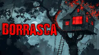 Borrasca | Scary Stories from The Internet