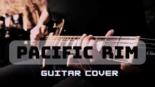 Pacific Rim theme |  fingerstyle guitar cover