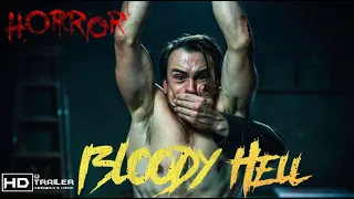 BLOODY HELL Official Trailer 2021 Horror Movie