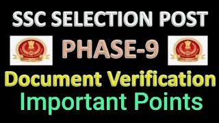 SSC Selection Post Phase 9 Document Verification || Eastern Region Document verification Phase 9