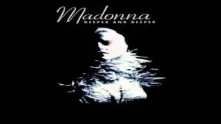 Madonna Deeper And Deeper (DirtyHands 12'' Extended Mix)