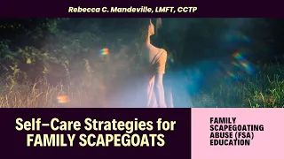 10 SELF-CARE STRATEGIES for FAMILY SCAPEGOATS (Trauma-Informed) #scapegoat #toxicfamily #boundaries