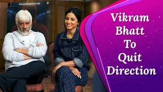 Vikram Bhatt Wants To Quit Direction After Hacked | Hina Khan Interview | Rohan Shah