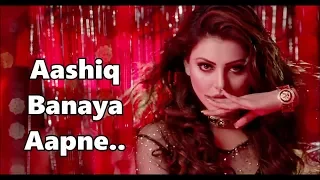 Aashiq Banaya Aapne | Himesh Reshammiya,Neha Kakkar | Hate Story IV | Urvashi Rautela | Lyrics |2018