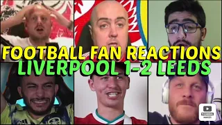 LIVERPOOL & LEEDS FANS REACTION TO LIVERPOOL 1-2 LEEDS | FANS CHANNEL